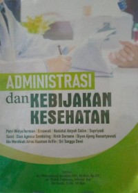 Image of Administrasi dan Kebijakan Kesehatan