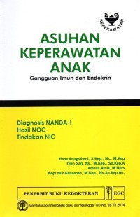 Image of Asuhan Keperawatan Anak : Gangguan Imun dan Endokrin