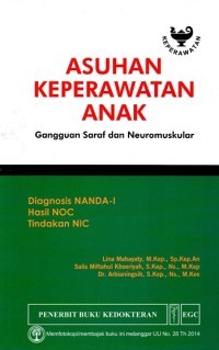 Image of Asuhan Keperawatan Anak : Gangguan saraf dan Neuromuskular