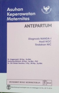 Image of Asuhan Keperawatan Maternitas : Antepartum