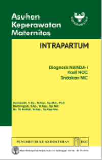 Image of Asuhan Keperawatan Maternitas : Intrapartum
