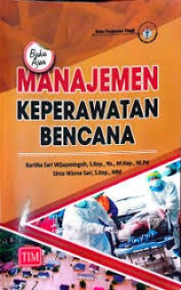 Image of Buku Ajar Manajemen Keperawatan Bencana