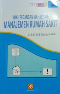 Image of Buku Pegangan Mahasiswa Manajemen Rumah Sakit Jilid 2