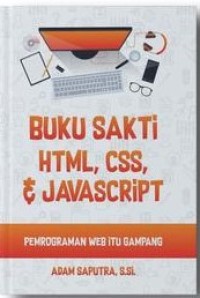 Image of Buku Sakti HTML, CSS, & JavaScript