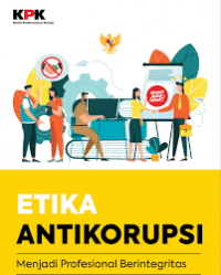 Image of Etika Antikorupsi Menjadi Profesional Berintegritas