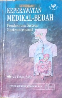 Image of Keperawatan Medikal-Bedah Pendekatan Sistem Gastrointestinal