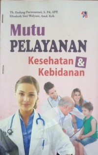 Image of Mutu Pelayanan Kesehatan & Kebidanan