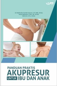 Image of Panduan Praktis Akupresur untuk Ibu dan Anak
