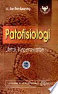 Image of Patofisiologi untuk Keperawatan
