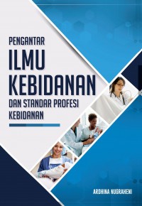 Image of Pengantar Ilmu Kebidanan dan Standar Profesi Kebidanan