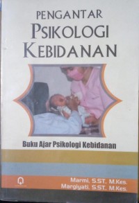 Image of Pengantar Psikologi Kebidanan : Buku Ajar Psikologi Kebidanan