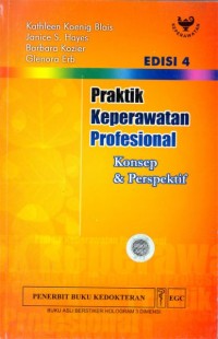 Image of Praktik Keperawatan Profesional : Konsep & Preseptif