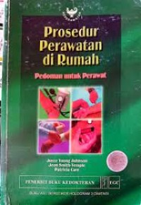 Image of Prosedur Perawatan di Rumah : Pedoman Untuk Perawat