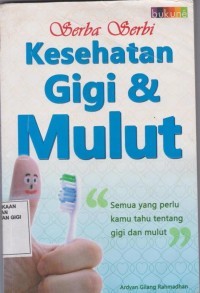 Image of Serba Serbi Kesehatan Gigi dan Mulut